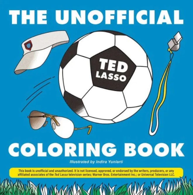 The Unofficial Ted Lasso Coloring Book