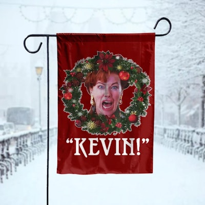 Kevin's Mom Garden Flag