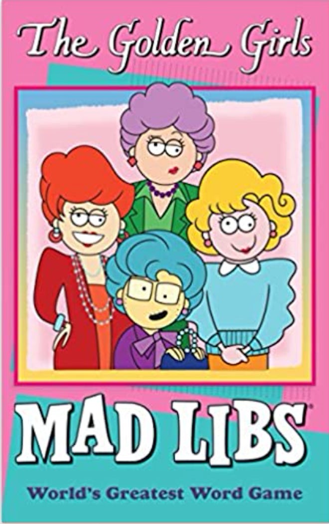 The Golden Girls Mad Libs: World's Greatest Word Game