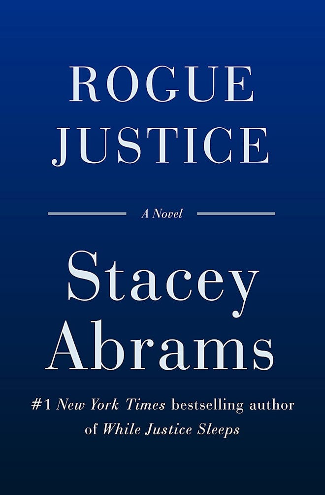 'Rogue Justice' by Stacey Abrams