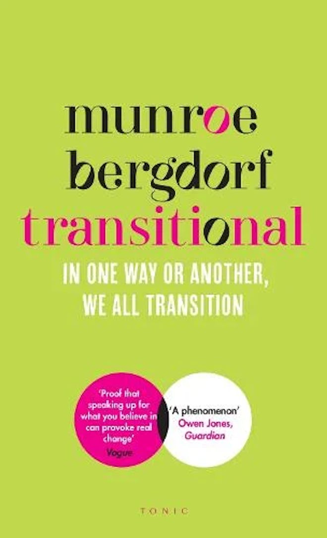‘Transitional’ by Munroe Bergdorf