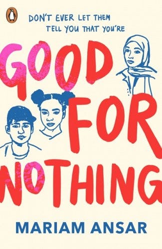 &lsquo;Good For Nothing&rsquo; by Mariam Ansar