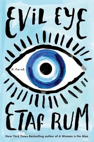 'Evil Eye' by Etaf Rum.