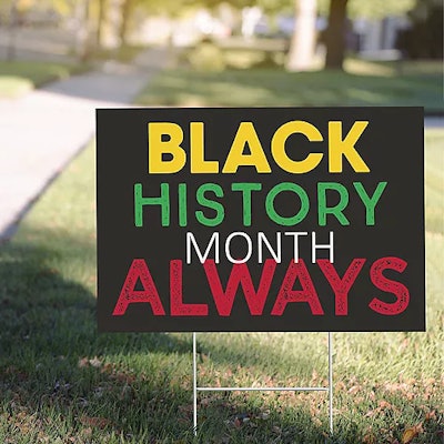 Black History Month Always Yard Sign