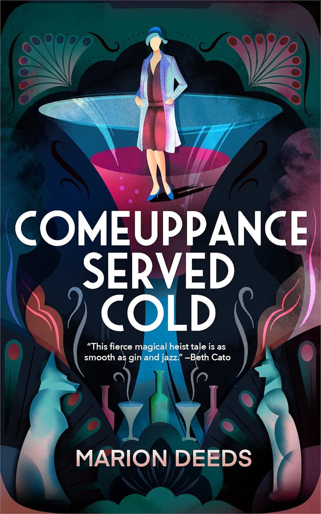 'Comeuppance Served Cold' by Marion Deeds