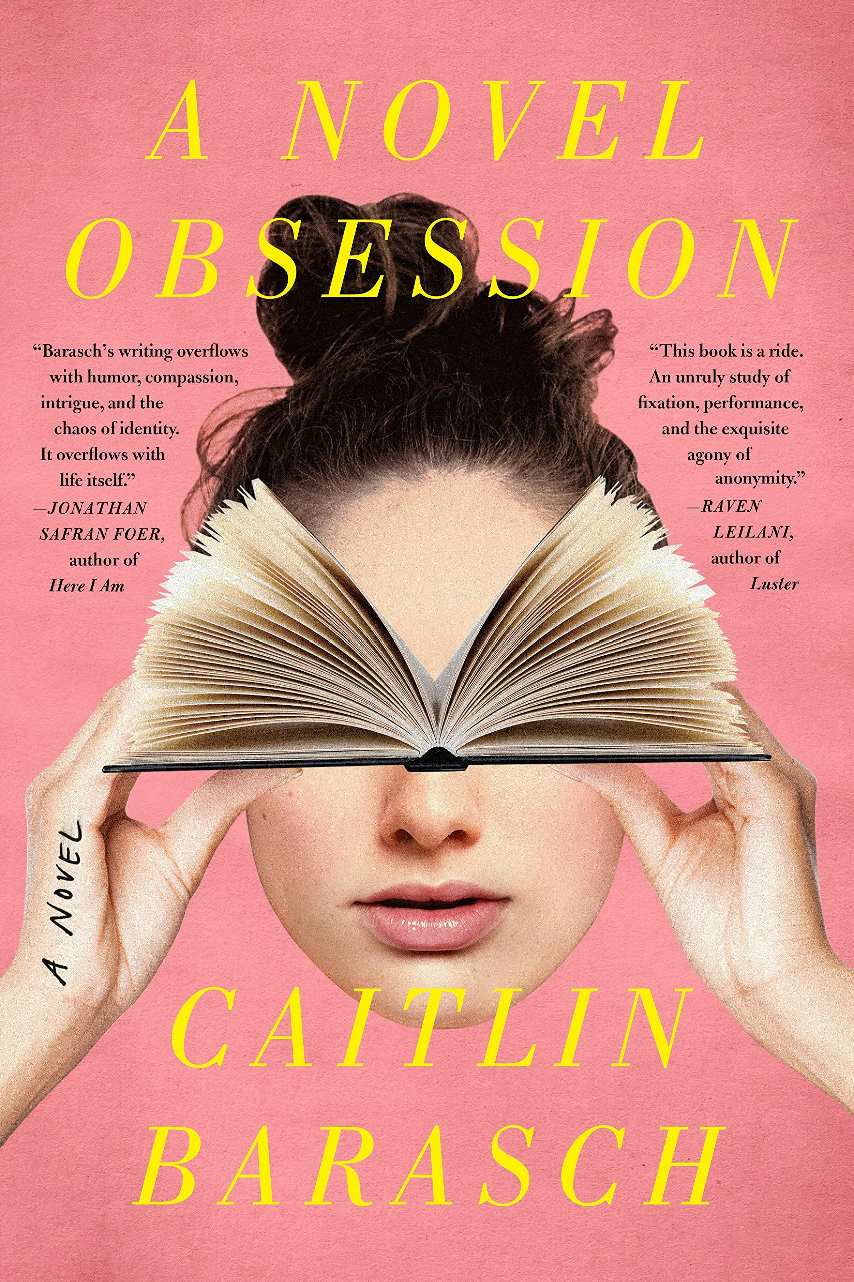 &lsquo;A Novel Obsession&rsquo; by Caitlin Barasch