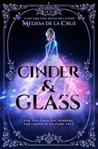 'Cinder & Glass' by Melissa de la Cruz
