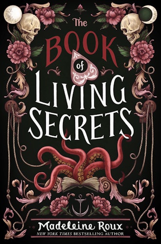 'The Book of Living Secrets' by Madeleine Roux
