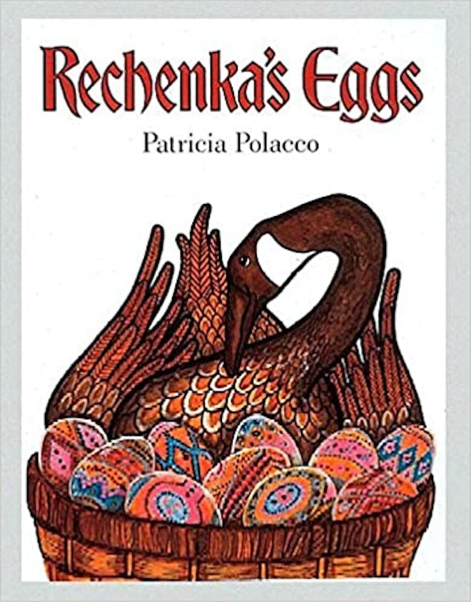 'Rechenka's Eggs' by Patricia Polacco