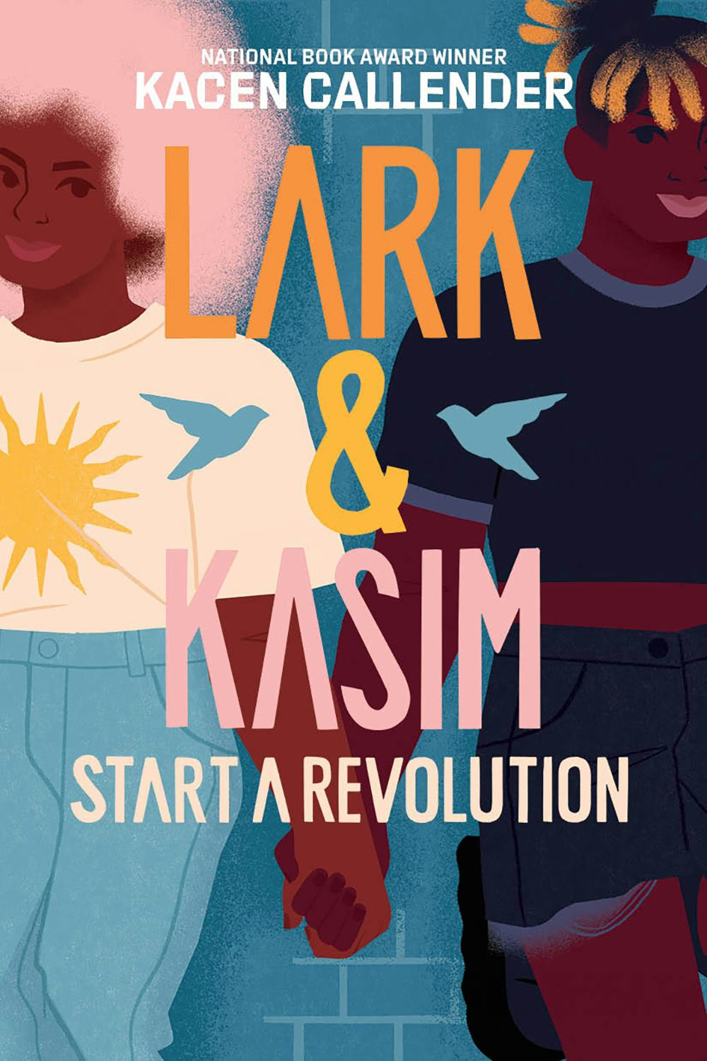 &lsquo;Lark &amp; Kasim Start a Revolution&rsquo; by Kacen Callender