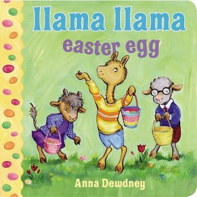 'Llama Llama Easter Egg' by Anna Dewdney