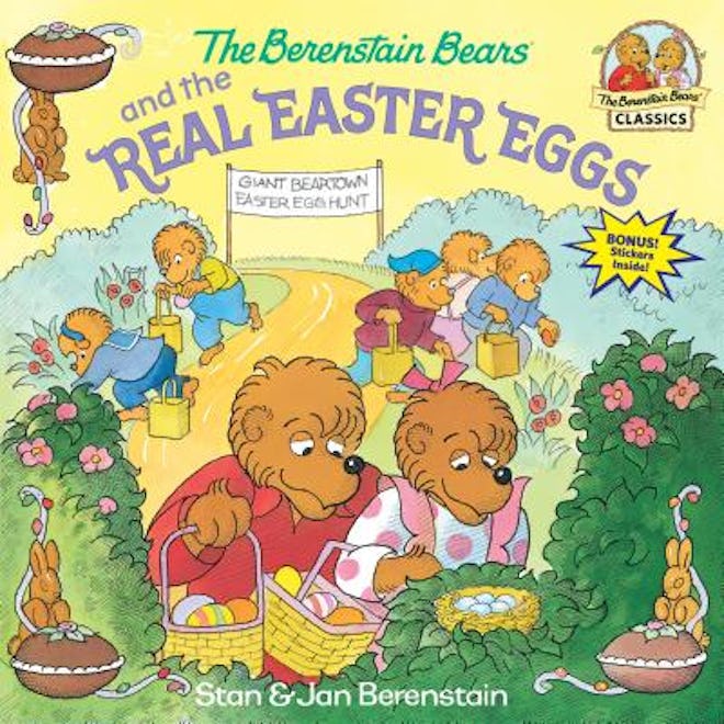 'The Berenstain Bears and the Real Easter Eggs' by Stan & Jan Berenstain