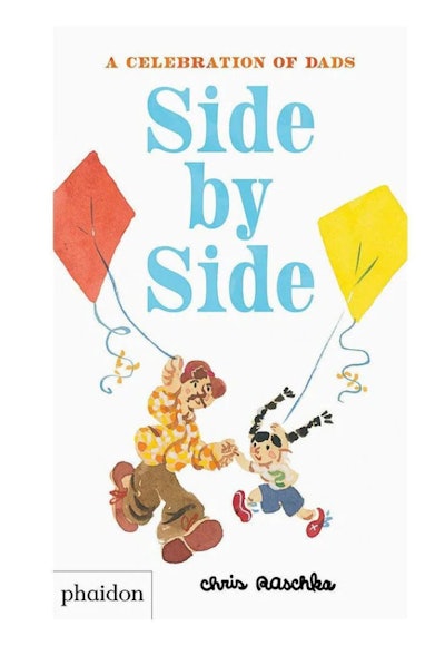 Book cover art for "Side By Side: A Celebration of Dads"