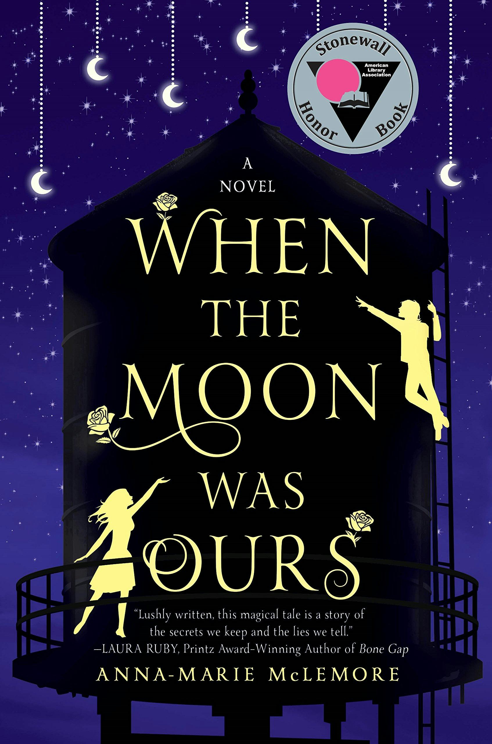 &lsquo;When the Moon Was Ours&rsquo; by  Anna-Marie McLemore
