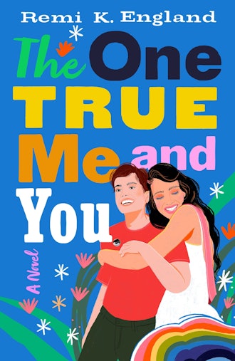 'The One True Me and You' by Remi K. England