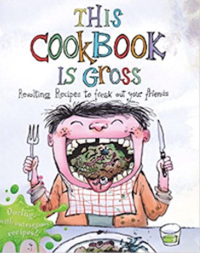 "This Cookbook is Gross" is one of the best children's cookbooks