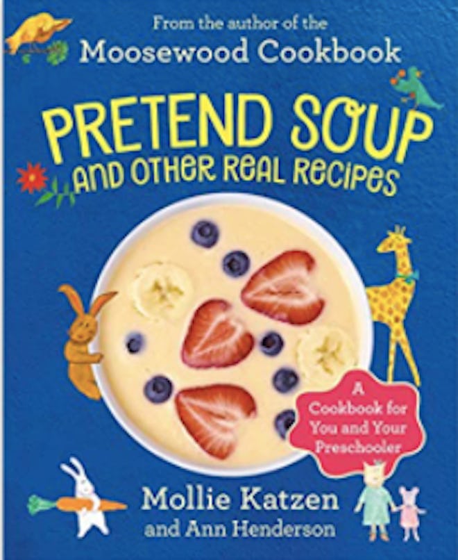 "Pretend Soup and Other Real Recipes: A Cookbook for Preschoolers and Up" is one of the best childre...