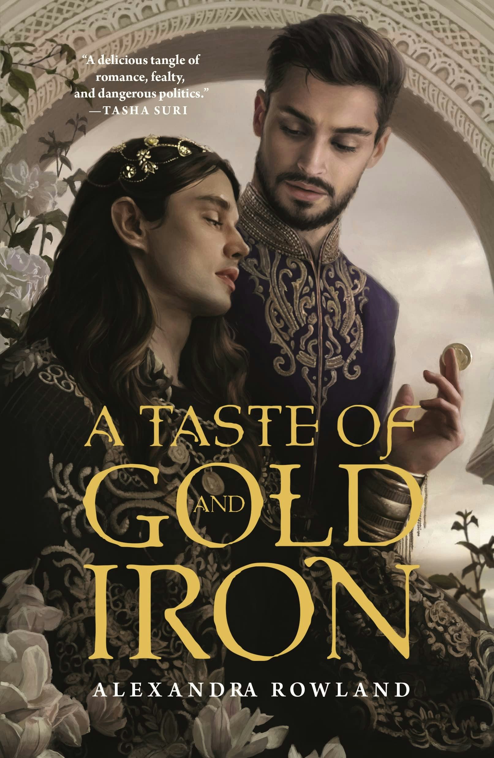 &lsquo;A Taste of Gold and Iron&rsquo; by Alexandra Rowland