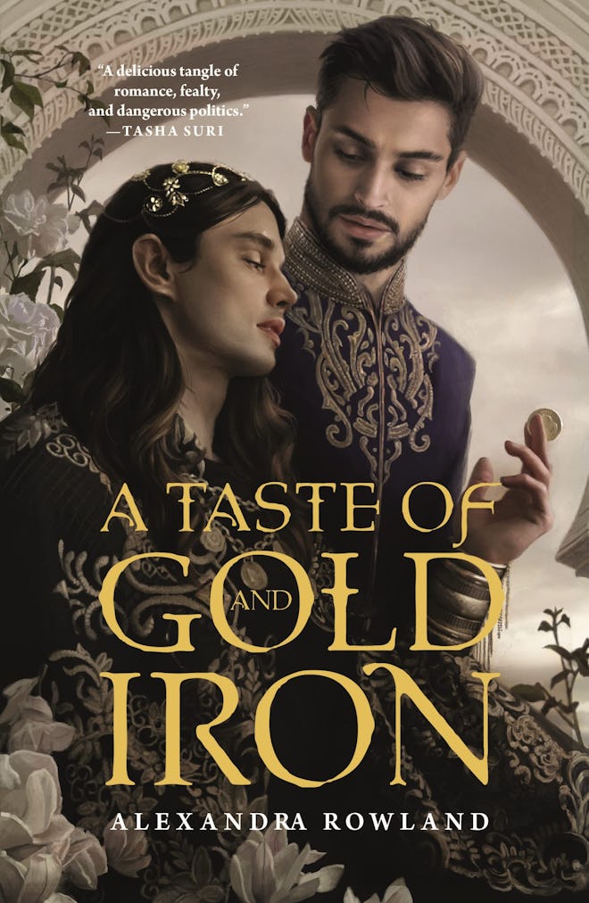 'A Taste of Gold and Iron' by Alexandra Rowland