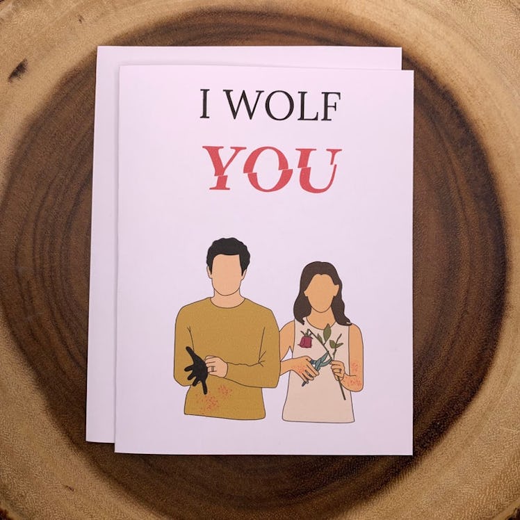 This "I Wolf You" card is a You-inspired Valentine's Day card.
