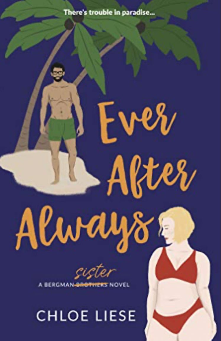 'Ever After Always' by Chloe Liese (Bergman Brothers #3)