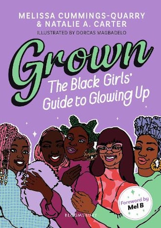 Grown: The Black Girl's Guide to Glowing Up 