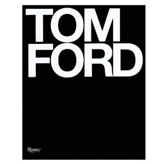 TOM FORD by Tom Ford & Bridget Foley