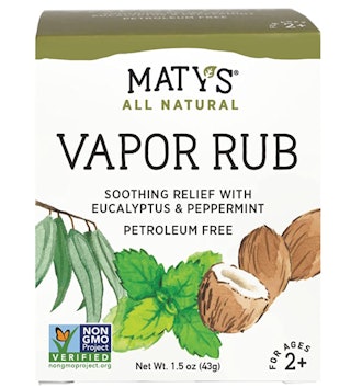 Maty's All Natural Vapor Rub can be used if you feel sick.