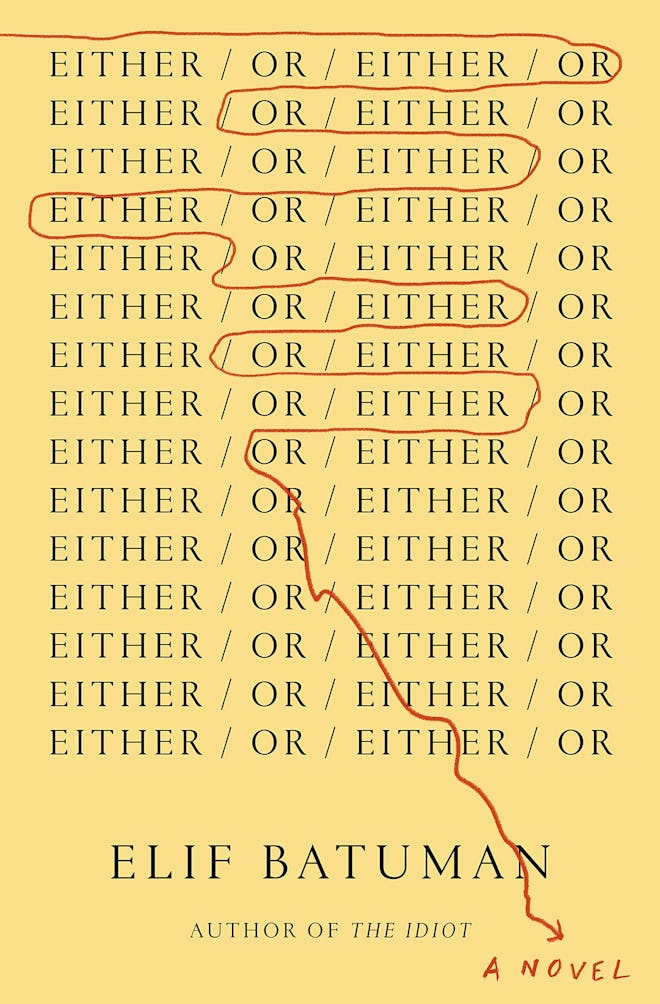 'Either/Or' by Elif Batuman