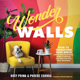 Wonder Walls by Roxy Prima & Phoebe Cornog 