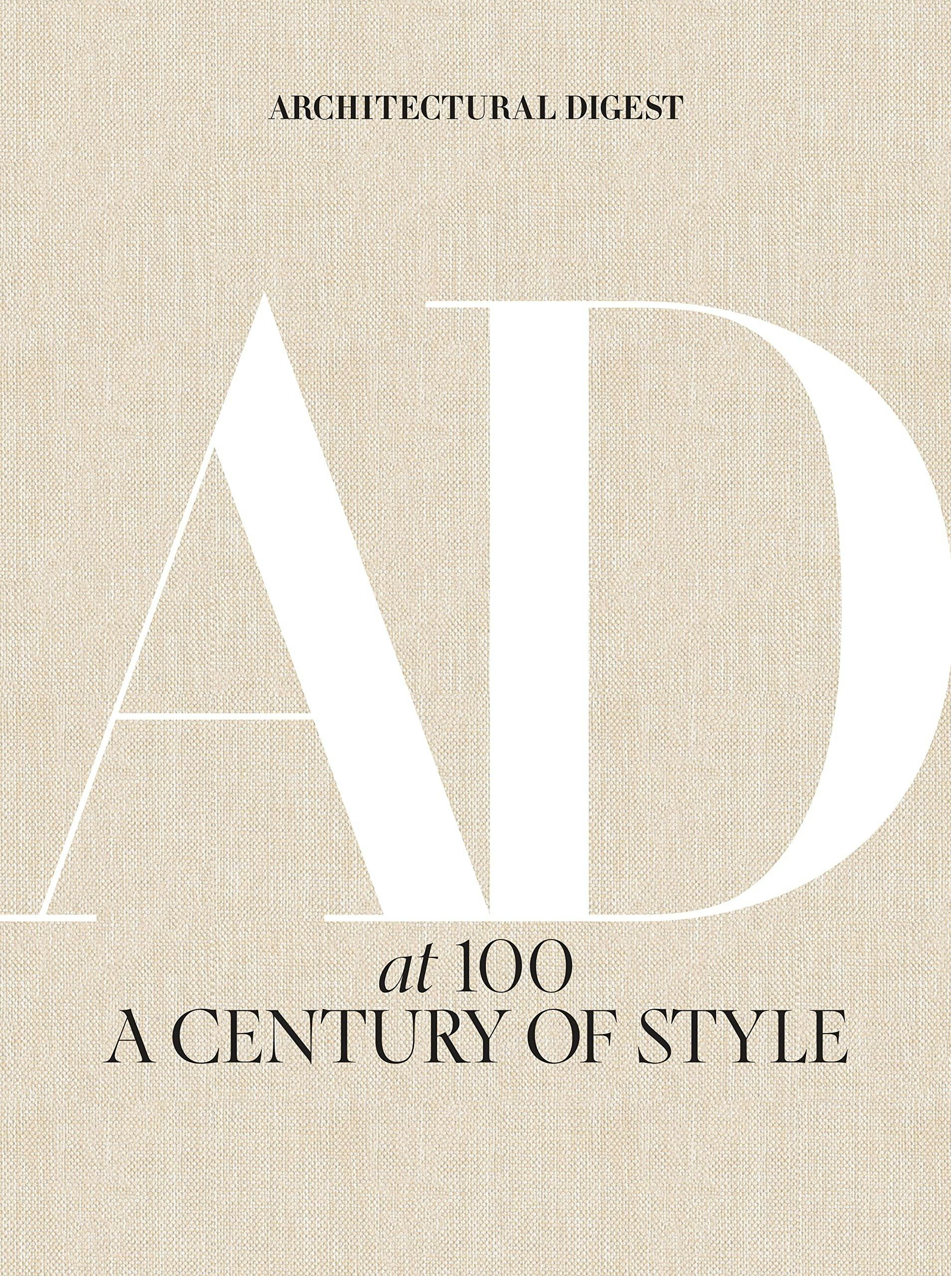 Architectural Digest At 100: A Century Of Style