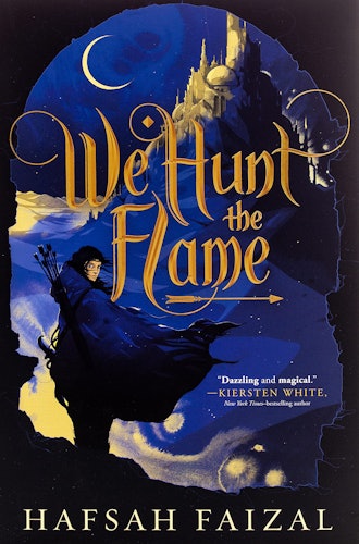 'We Hunt the Flame' by Hafsah Faizal