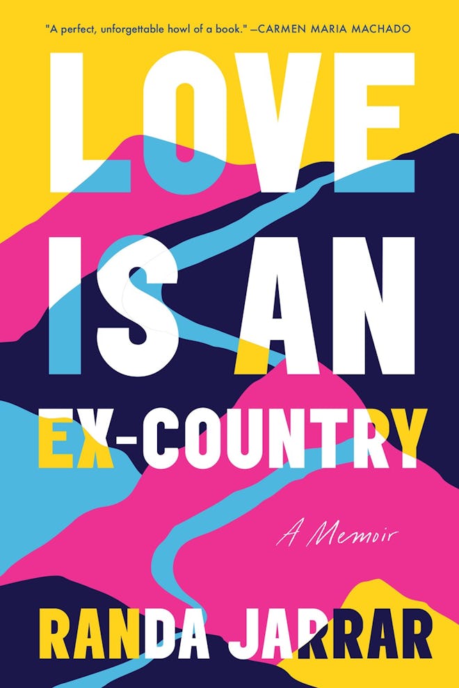 'Love Is an Ex-Country' by Randa Jarrar