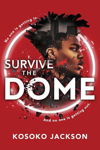 ‘Survive the Dome’ by Kosoko Jackson