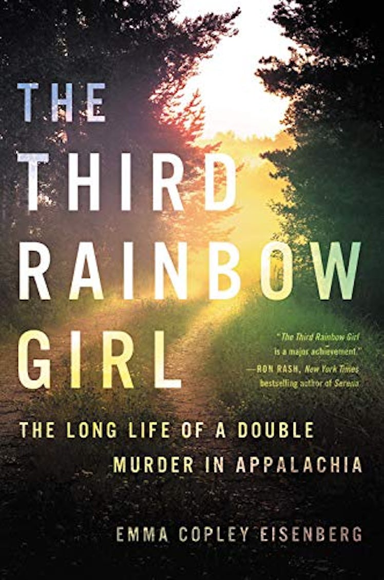 'The Third Rainbow Girl: The Long Life of a Double Murder in Appalachia'