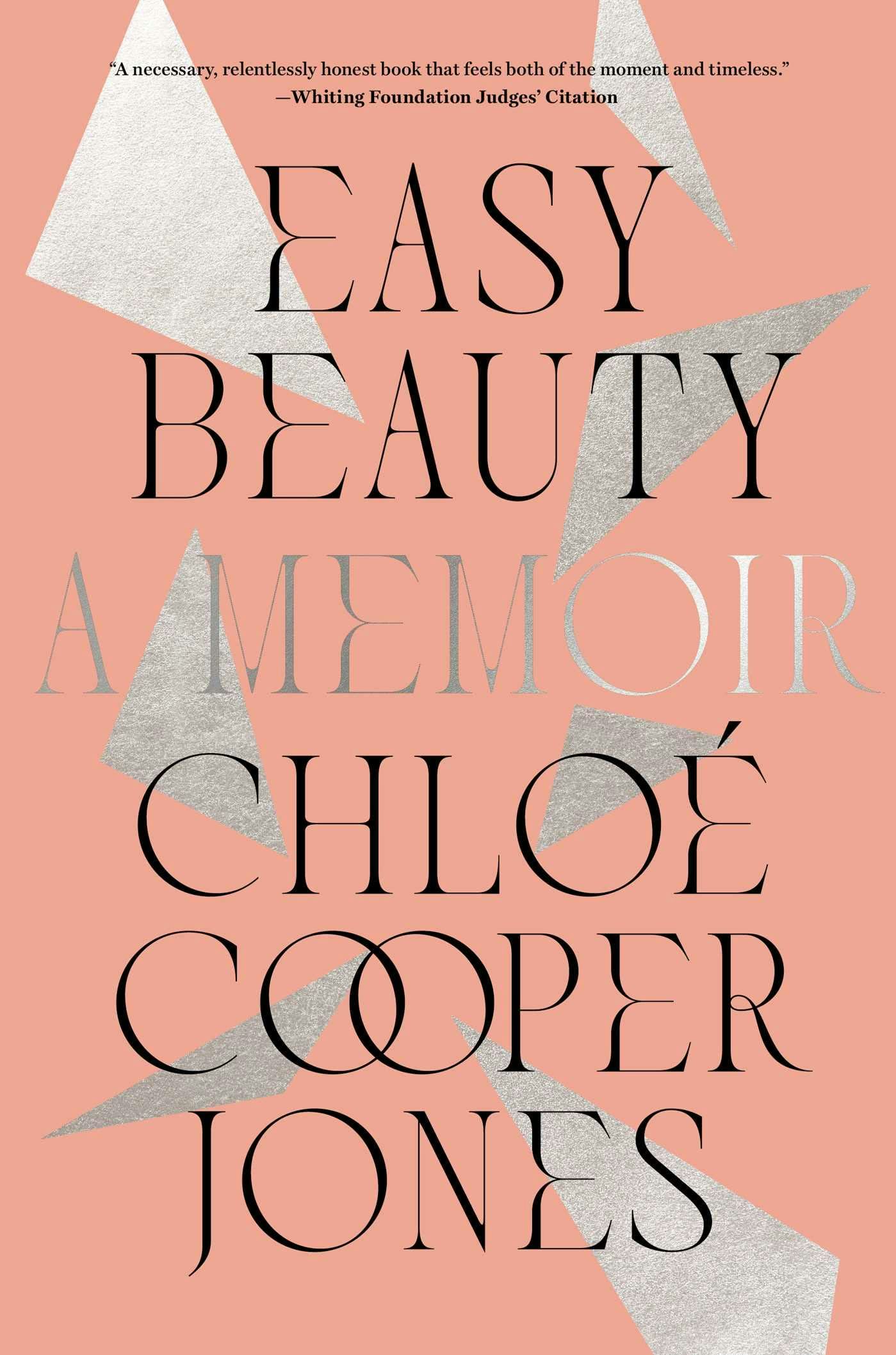 &lsquo;Easy Beauty&rsquo; by Chloé Cooper Jones