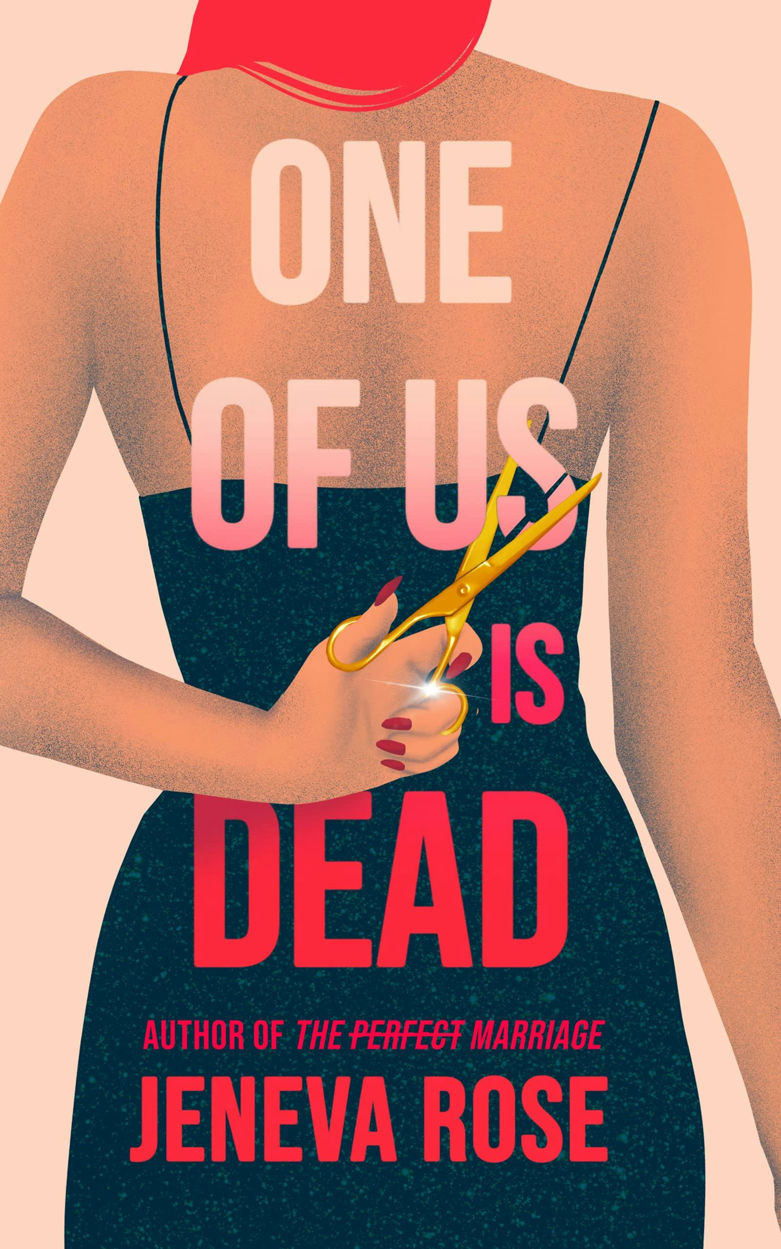 &lsquo;One of Us Is Dead&rsquo; by Jeneva Rose