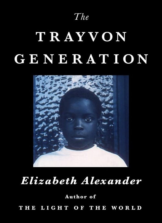 ‘The Trayvon Generation’ by Elizabeth Alexander