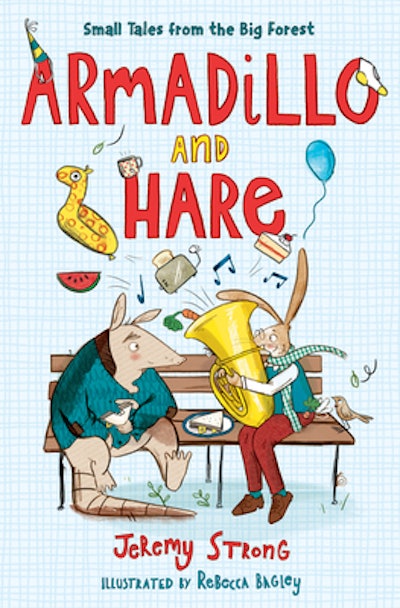 'Armadillo and Hare' written by Jeremy Strong, illustrated by Rebecca Bagley