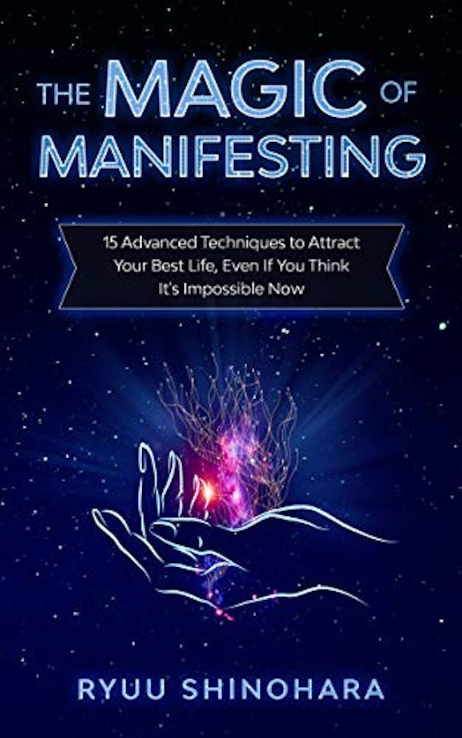 The Magic Of Manifesting