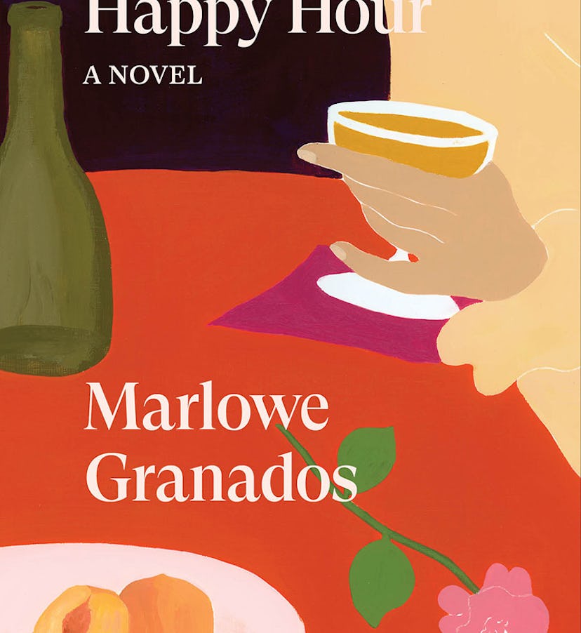 Happy Hour: A Novel by Marlowe Granados