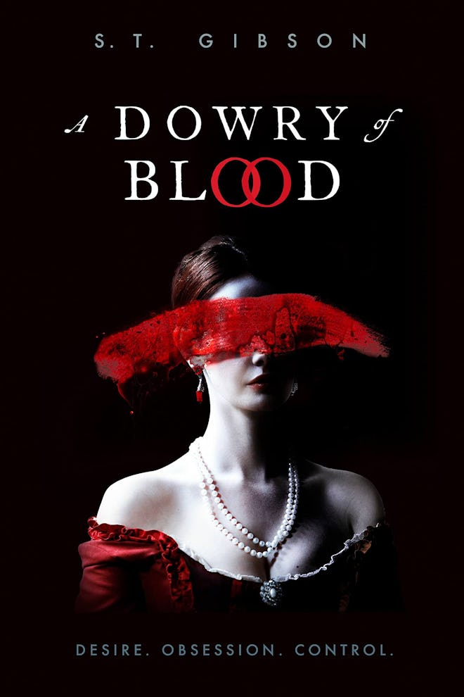 'A Dowry of Blood' by S.T. Gibson