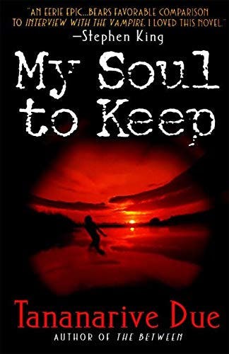 &lsquo;My Soul to Keep,&rsquo; Tananarive Due