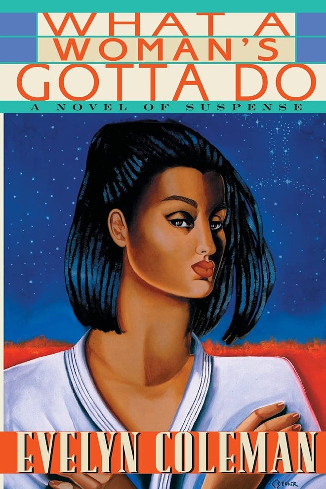 ‘What a Woman’s Gotta Do’