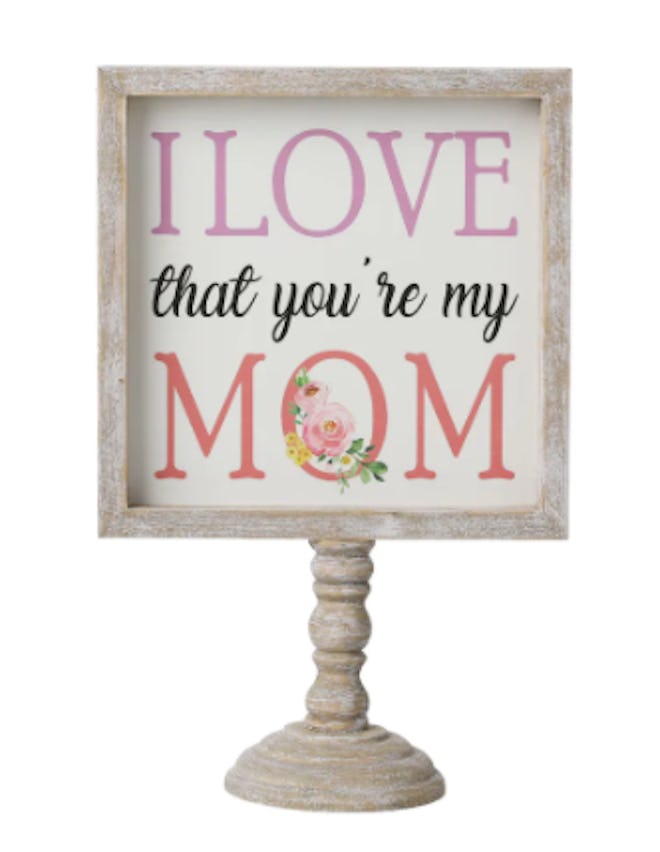 Wood Table Sign is a great Mother's Day decoration
