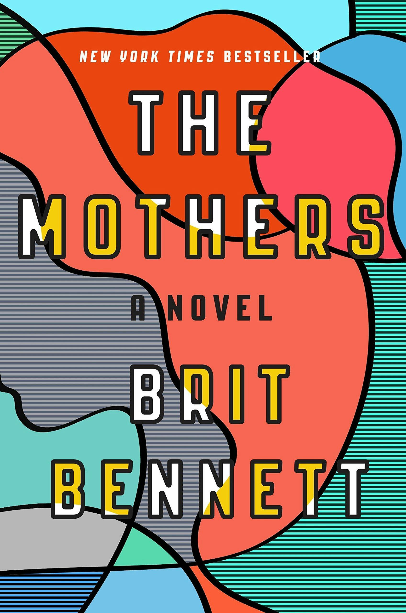 &lsquo;The Mothers&rsquo; by Brit Bennett