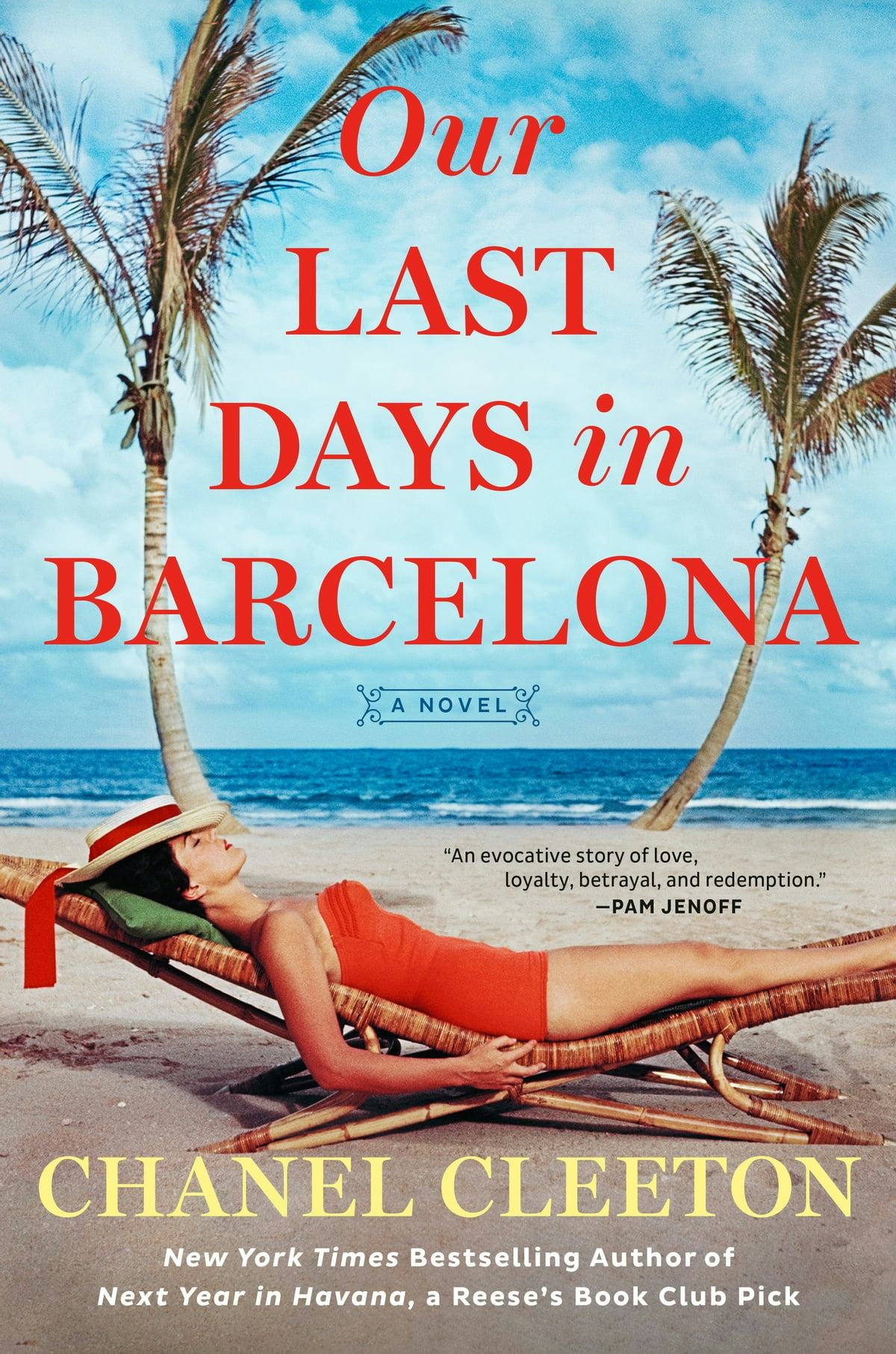 &lsquo;Our Last Days in Barcelona&rsquo; by Chanel Cleeton
