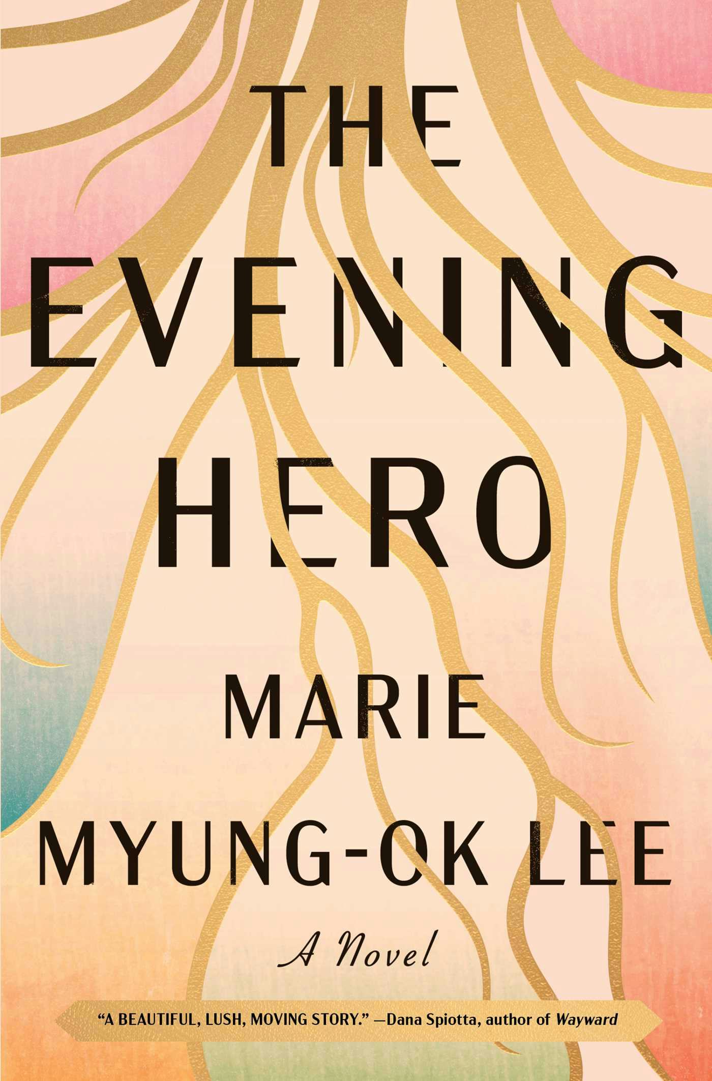 &lsquo;The Evening Hero&rsquo; by Marie Myung-Ok Lee