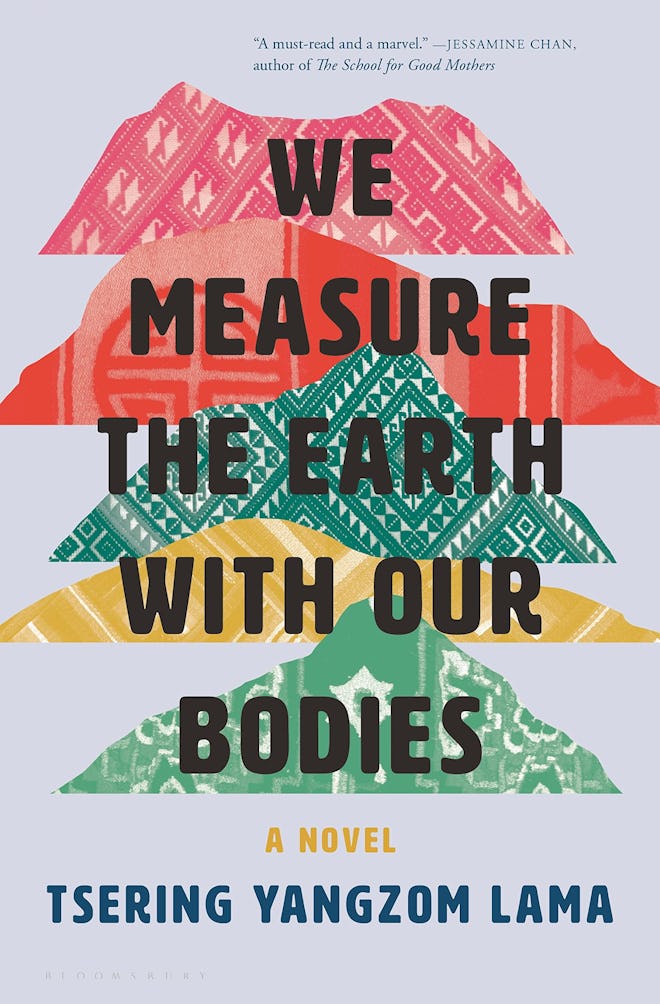'We Measure the Earth with Our Bodies' by Tsering Yangzom Lama