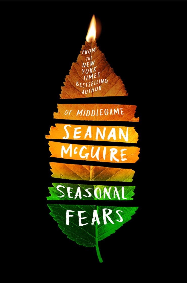 &lsquo;Seasonal Fears&rsquo; by Seanan McGuire